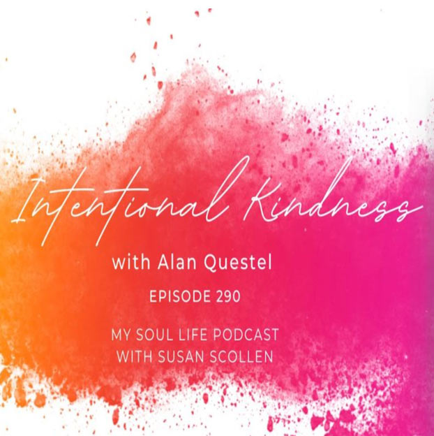 Intensional Kindness With Alan Questel